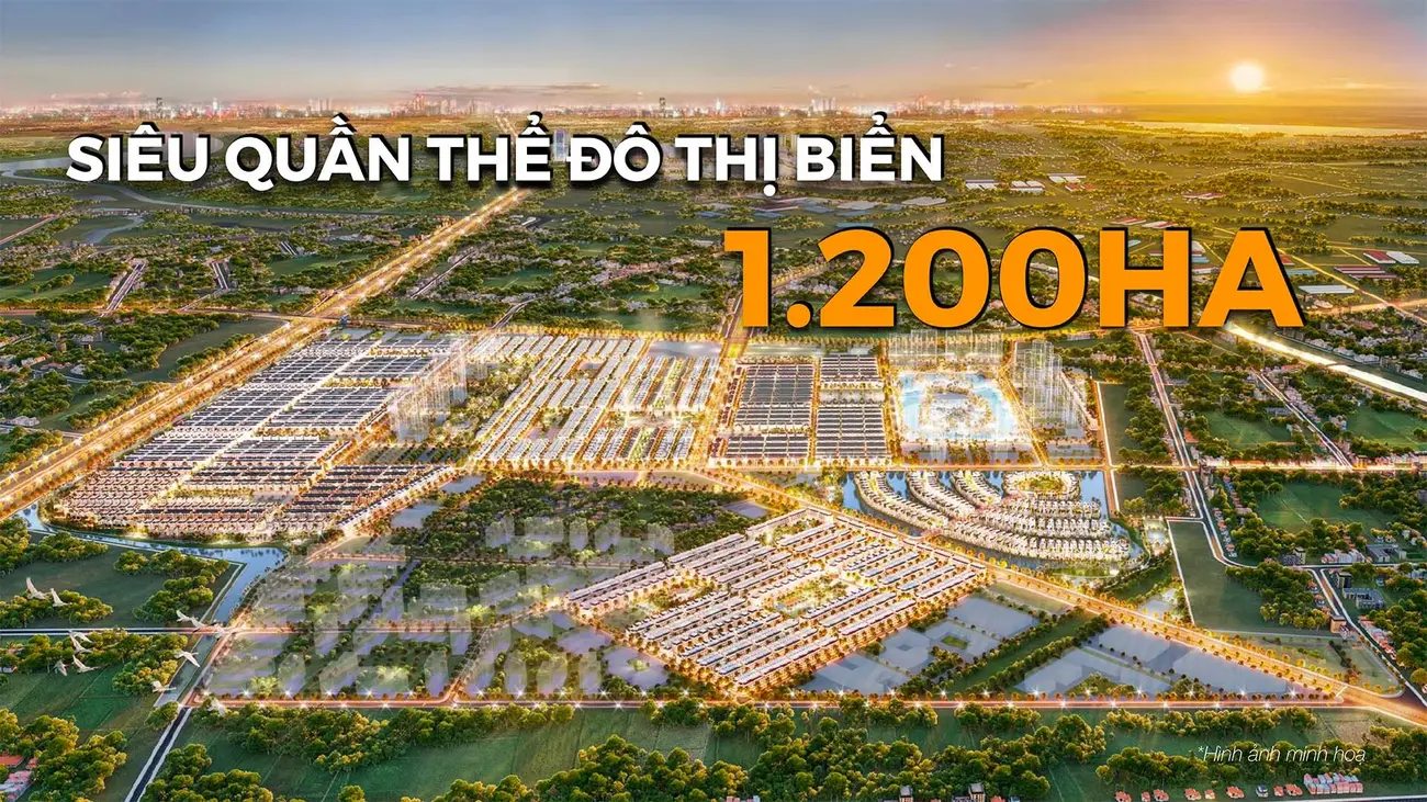 Siêu quần thể đô thị biển 1.200ha với tiện ích đẳng cấp và không gian sống lý tưởng dành cho giới tinh hoa miền Bắc Việt Nam.